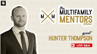 Tribe of Multi Family Mentors Live Q&A w/ Hunter Thompson