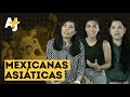 Historias de Mexicanas asiáticas