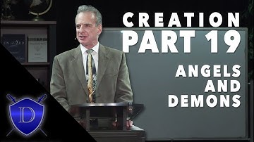 Doctrine of Creation Part 19: Angels and Demons