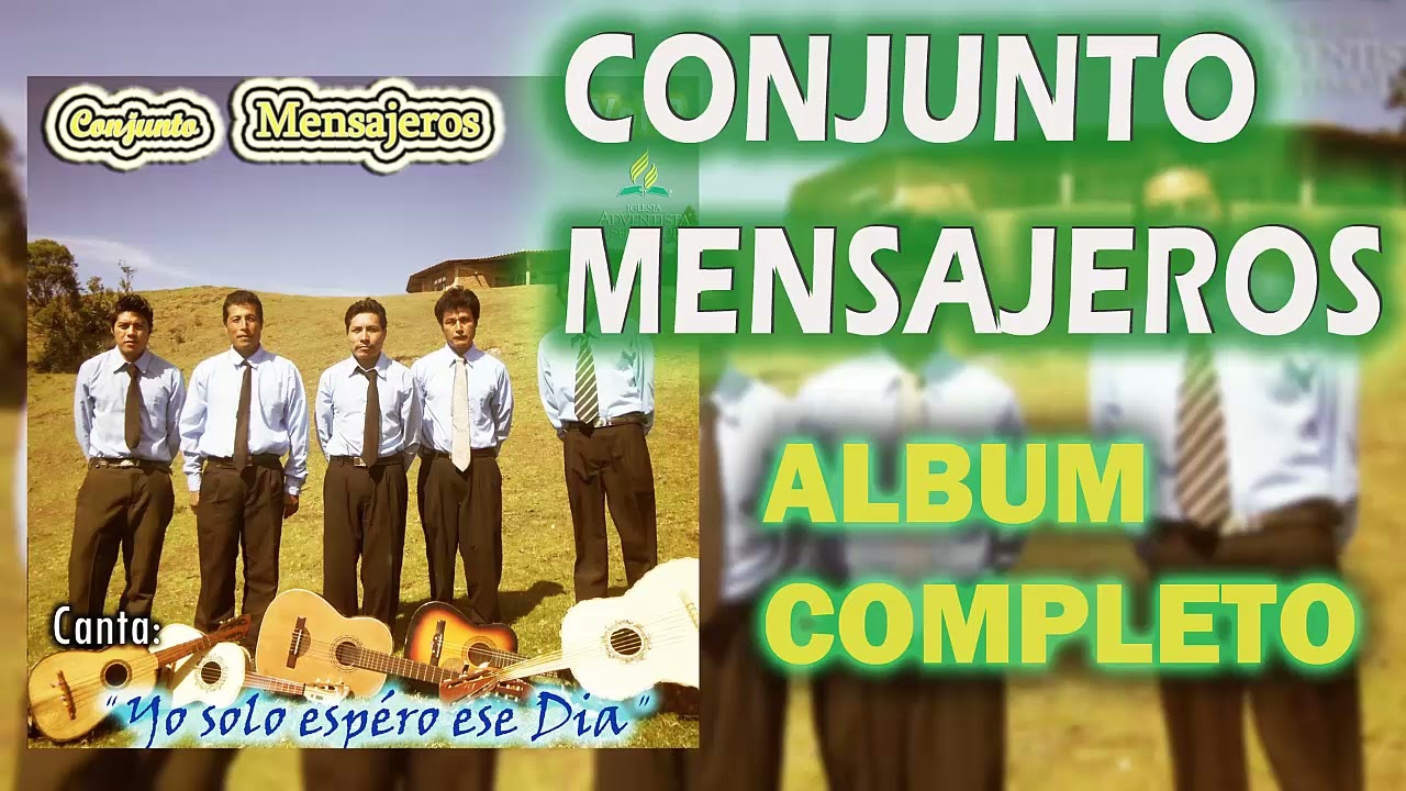 CONJUNTO MENSAJEROS// ALBUM COMPLETO// MUSICA EN GUITARRAS