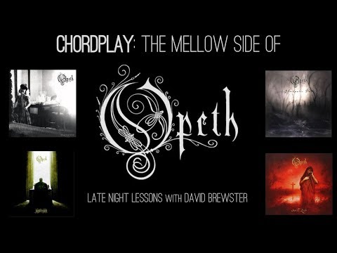 Chordplay - 'The Mellow Side Of Opeth' - YouTube