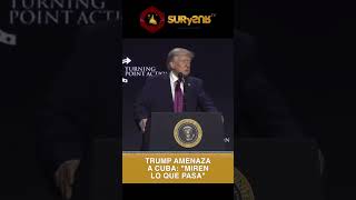 TRUMP AMENAZA A CUBA: promete "un nuevo amanecer" #shorts #cuba #viory #trump