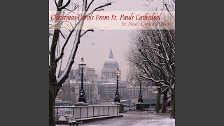 Video voorbeeld van "St. Paul's Cathedral Choir - We Three Kings of Orient Are"