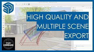 How to export High Quality and Multiple Scenes from Sketchup