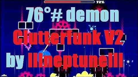 "Geometry Dash" [2.01] Clutterfunk v2 (easy demon) by IIINEPTUNEIII
