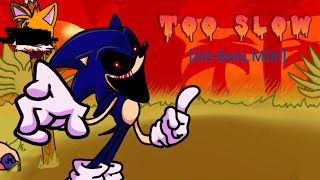 [Fake Leak] Too Slow [Alt-Beta.MIX!] ‐ Vs Sonic.EXE V1 UST! (CANCELLED!)