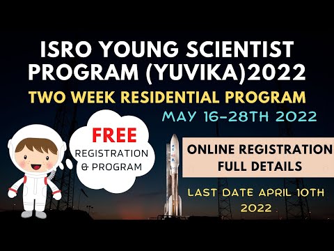 ISRO YUVIKA 2022- Young Scientist Program | Yuvika 2022 Registration | Chance to visit ISRO ????????