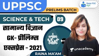 Science & Technology - सामान्य विज्ञान GK- प्रीलिम्स एक्सप्रेस - 21 |  By Dr. Raina Sarraff