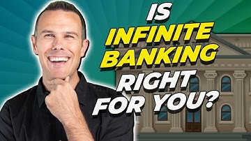 What is Infinite Banking and is the IBC right for you?