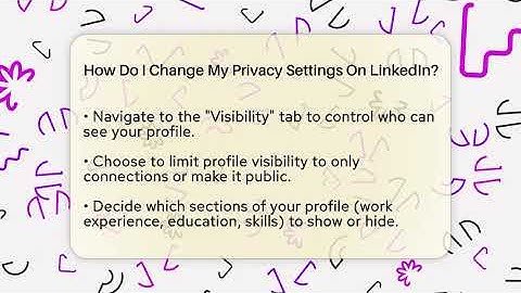 How Do I Change My Privacy Settings On LinkedIn? - Everyday-Networking