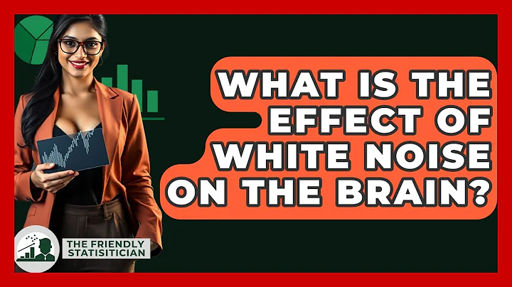 What Is The Effect Of White Noise On The Brain? - The Friendly Statistician