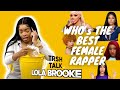 Capture de la vidéo Dont Play With It! The Hardest Female Rapper Out With Lola Brooke | Trsh Talk Interview