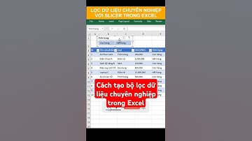 TẠO BỘ LỌC CHUYÊN NGHIỆP TRONG EXCEL #excel #exceltips #exceltricks #slicer