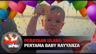 Ulang Tahun Pertama Bayi Sultan Rayyanza Malik Ahmad - Hot Shot