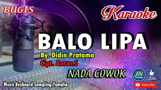 Balo Lipa_Bugis Karaoke Keyboard_No Vocal Nada Cowok_Didin Pratama