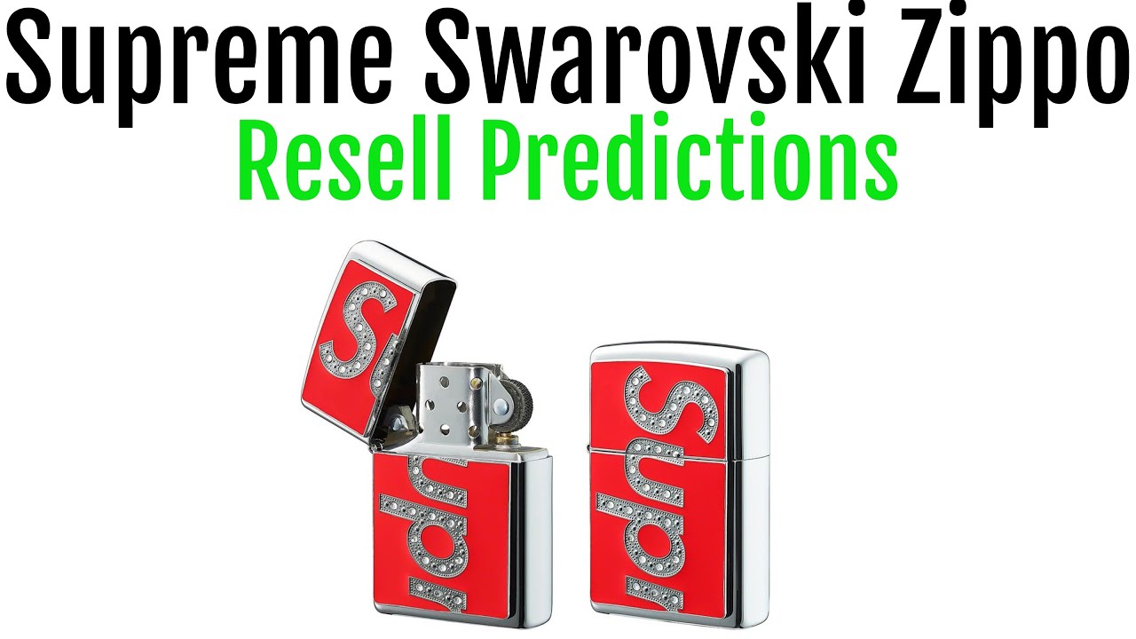 Supreme Swarovski Zippo - Resell Predictions - Good Resell! Good Personals!
