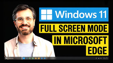 Windows 11 - Full Screen Mode in Microsoft Edge -How to Enter and Exit Full Screen Mode in Edge