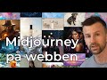 Midjourney finns nu på webben!