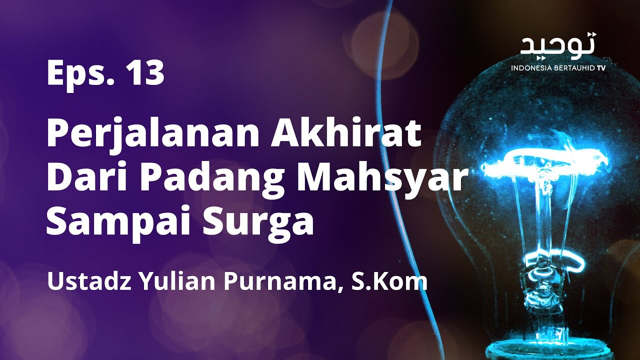 ⁣MAHAD IB Eps.13 - Perjalanan Akhirat Dari Padang Mahsyar Sampai Surga | Ustadz Yulian Purnama, S.Kom