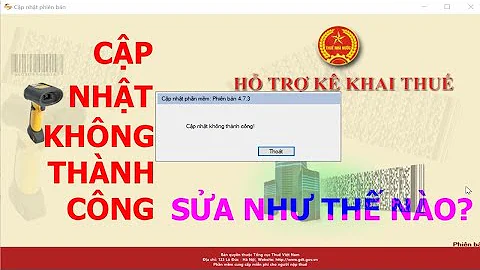 Hướng dẫn sửa lỗi Cập nhật không thành công HTKK mới nhất 4.7.3 khi update tự động | Mr Kim Cương