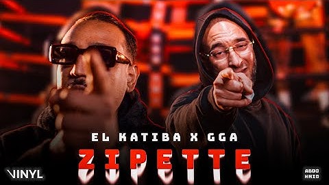 EL KATIBA X G.G.A - Zippette (Official Music Video)