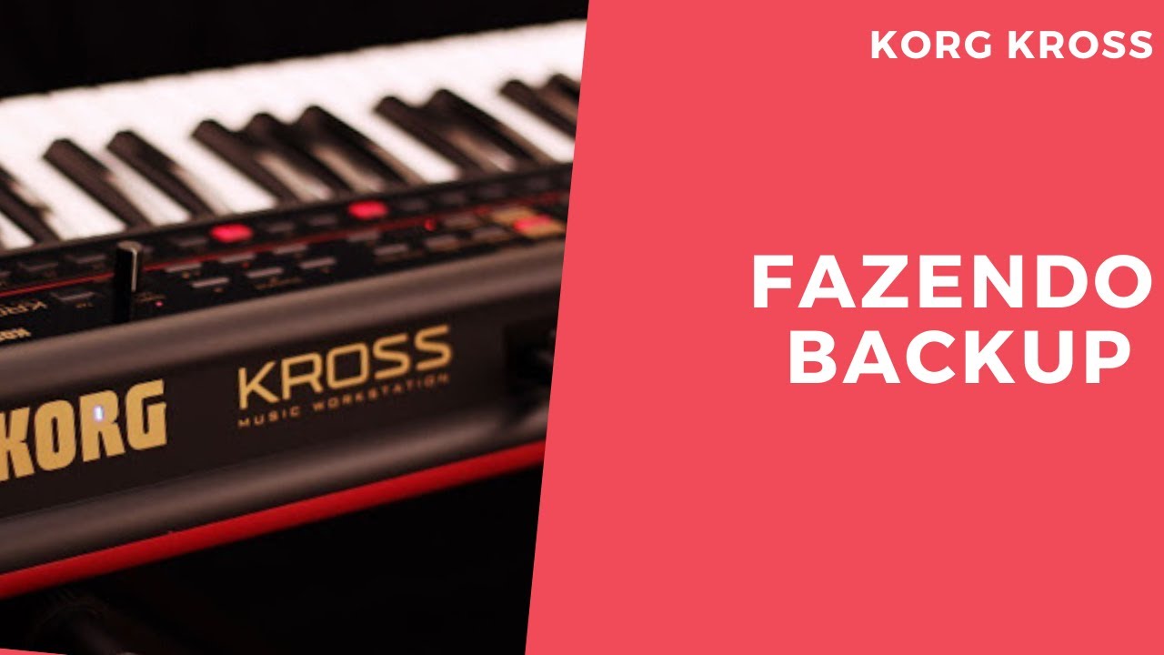 KORG KROSS - Fazendo Backup
