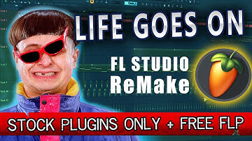 Oliver Tree - "Life Goes On" - FL Studio ReMake (STOCK PLUGINS ONLY) (FREE FLP)