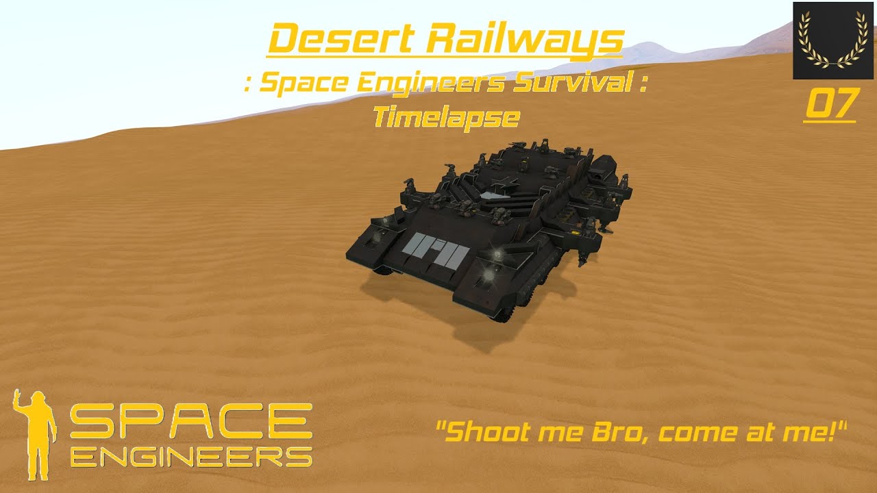 Space Engineers : Combat : Desert Rail Survival 07 : Timelapse - YouTube