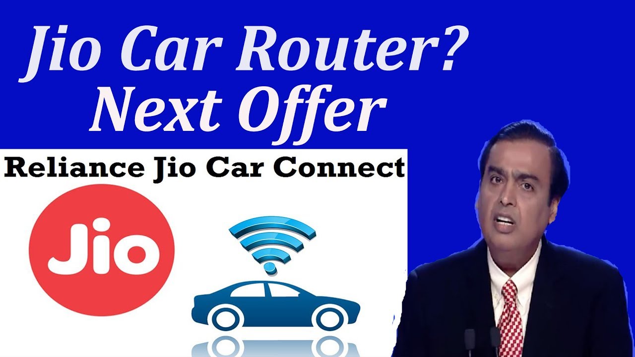Jio Car Router Jio secret project Jio smart Car Latest news in
