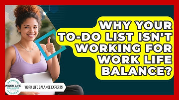 Why Your To-Do List Isn