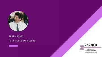 2025-2026 ANAMED Post Doctoral Fellow James Gross