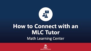 MLC Tutoring: How to Connect with a Tutor Online