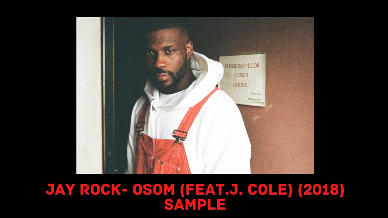 OSOM by Jay Rock feat. J. Cole (SAMPLE)