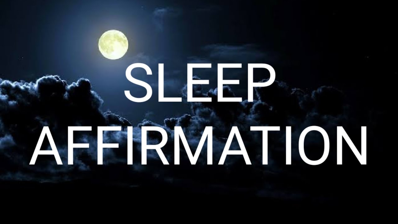 Sleep affirmations meditation, affirmations for sleep, law of