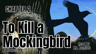 To Kill A Mockingbird Chapter 2 Read-Along