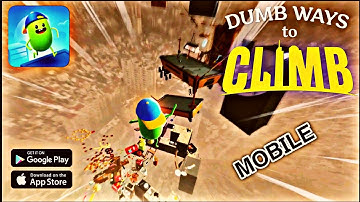 Dumb Ways To Climb | Android Gameplay | Android, iOS