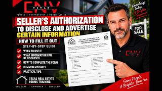 How to Fill Out the Seller’s Authorization to Disclose and Advertise Certain Information | Texas