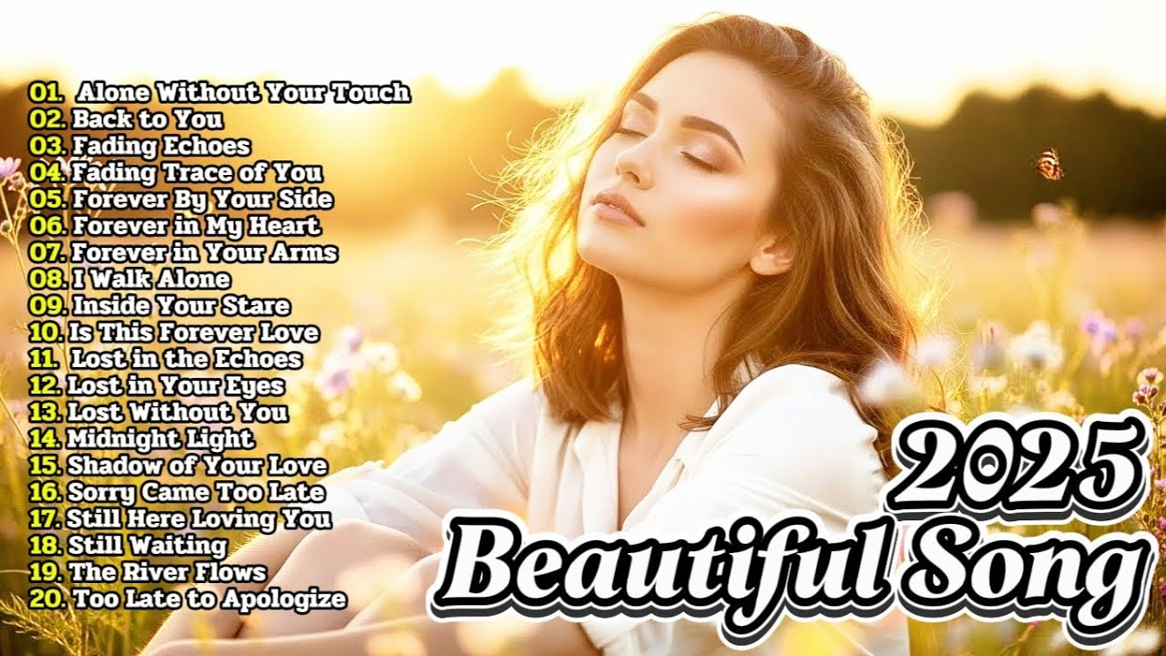 Beautiful Love Songs 2025 💖 | Easy-Listening Romantic Ballads