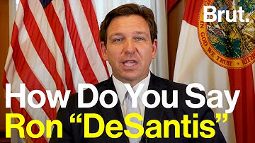 How is Ron DeSantis