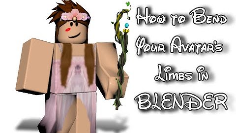 ROBLOX  How to Bend Your Avatar
