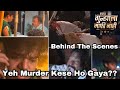 Behind The Scenes Of Murder Scene | Karan Gunhyala Mafi Nahi | How Is A Accident Scene Shot |YN Vlog