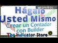 Hágalo Usted Mismo - Crear un Contador en Builder de NinjaTrader 8