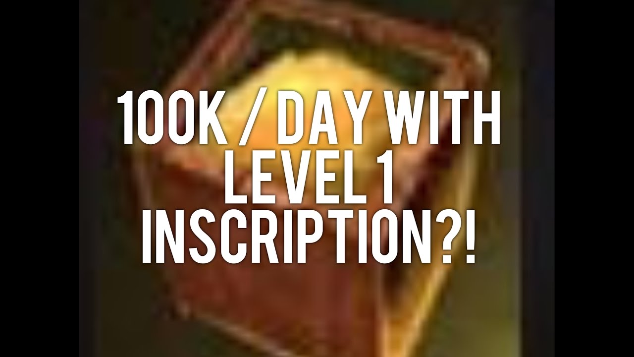Make 100k Gold In 10 Minutes Each Day With Level 1 Inscription Make 100k Gold In 10 Minutes Each Day With Level 1 Inscription Legion Guide