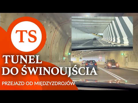 Świnoujście - Tunel pod Świną na wyspę Uznam - Przejazd od Międzyzdrojów