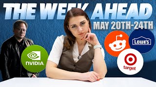 THE WEEK AHEAD - MASSIVE $NVDA Earnings, $TGT, $SNOW &amp; More!