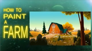 Animation Stuff: How to Paint a Farm