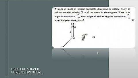 SOLVED UPSC CS 2018 PHYSICS OPTIONAL PAPER -1 Q1(b)