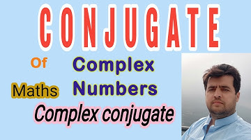 Complex conjugate || How to find conjugate of complex numbers??? || Q # 06 ex 2.5 class 9th