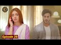 Mera Dil Mera Dushman Episode 28 | Alizey Shah & Noman Sami | Top Pakistani Drama