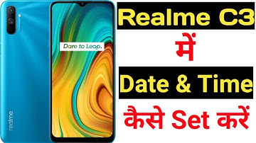 How to set date and time in realme c3 || realme c3 me date aur time kaise set kare ||